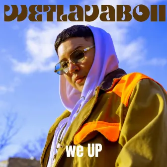 we UP by WetLavaBoii