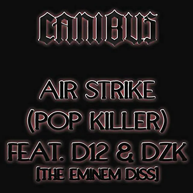 Air Strike (Pop Killer) (feat. D12 & DZK)