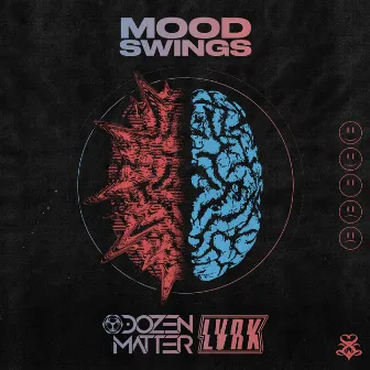 Mood Swings by Dozen Matter