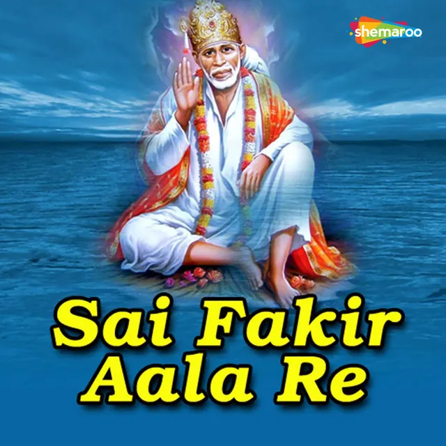 Sai Fakir Aala Re