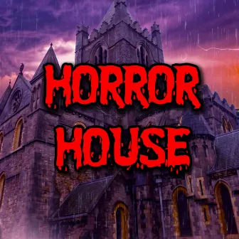 Horror House by Unknown Artist