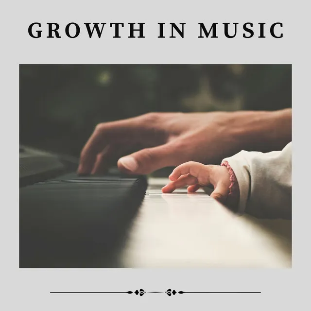 Growth in Music