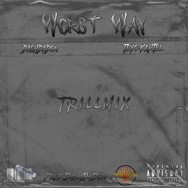 Worst Way - TrillMix