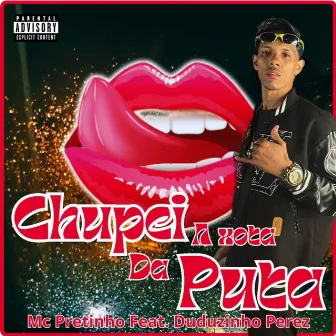 Chupei a Xota da Puta by Mc Pretinho