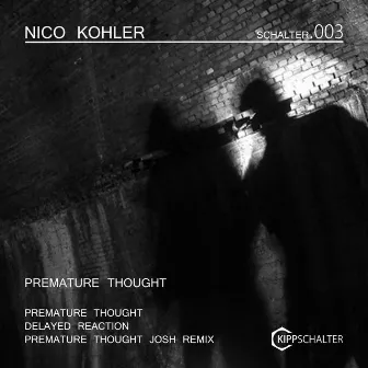 Premature Thought by Nico Kohler