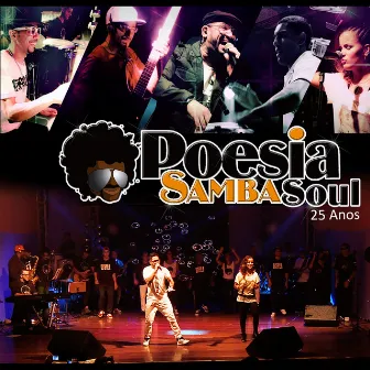 Poesia Samba Soul, 25 Anos (Ao Vivo) by Poesia Samba Soul