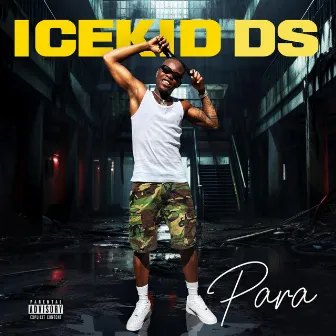 Para by Icekid Ds