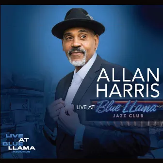 Live at Blue LLama (Live) by Allan Harris