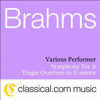 Johannes Brahms, Symphony No. 2 In D, Op. 73 by Unknown Artist