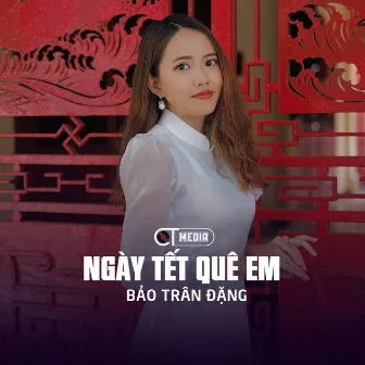 Ngày Tết Quê Em (Rumba) by Bảo Trân Đặng