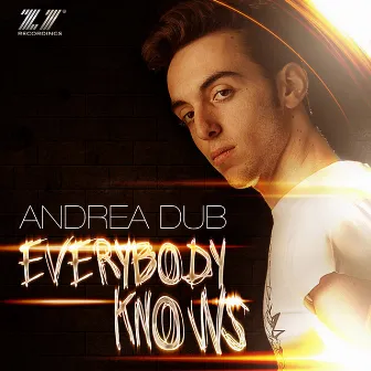 Everybody Knows by Andrea Dub