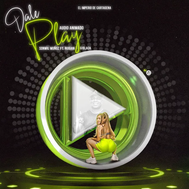 Dale Play (Audio Animado)