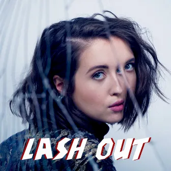 Lash Out by Alice Merton