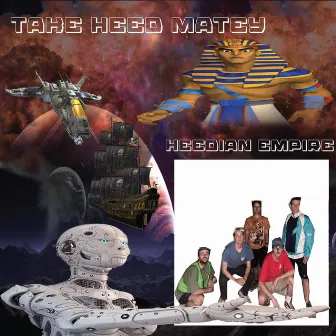 HEEDIAN EMPIRE by TAKE HEED MATEY