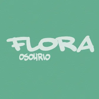 Flora by Palito