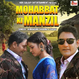 MOHABBAT KI MANZIL by Shruti