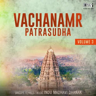 Vachanamr Patrasudha, Vol. 3 by Indu Madhavi Dhanak