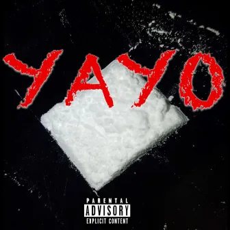 Yayo by ZionAlex