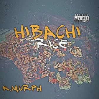 Hibachi Rice by K.Murph