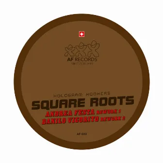 SQUARE ROOTS by Hologram Hookers