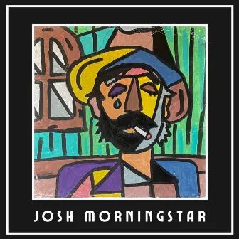 Josh Morningstar by Josh Morningstar