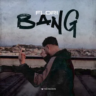 Bang by Flori