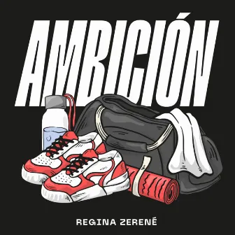 Ambición by Regina Zerené