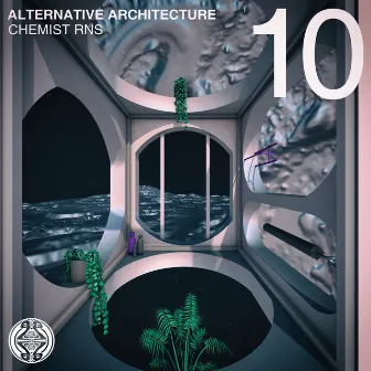 Alternative Architecture 10 by Chemist RNS