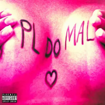 Do Mal by pL