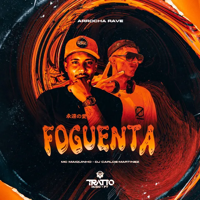 Foguenta [Arrocha Rave]