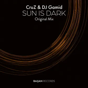 Sun Is Dark by DJ Gamid