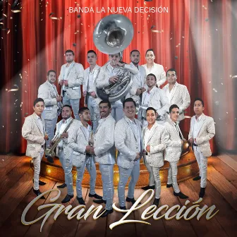 Gran Lección by Banda la Nueva Decisión