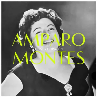 Yo Soy Corazón by Amparo Montes