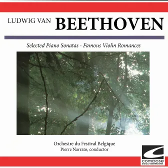 Beethoven: Selected Piano Sonatas - Famous Violin Romances by Orchestre du Festival Belgique