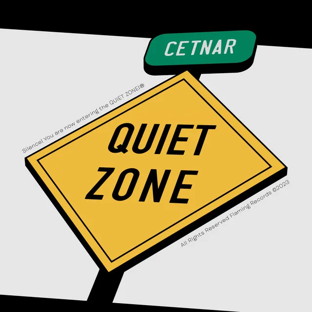 Quiet Zone