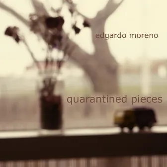 Quarantined Pieces by Edgardo Moreno