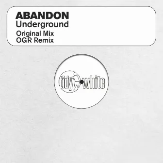 Underground by Abandon