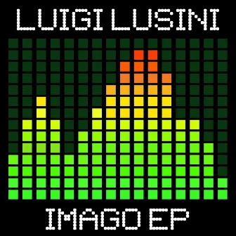 Imago EP by Luigi Lusini