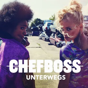 Unterwegs by Chefboss