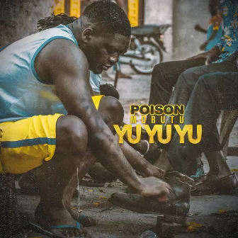 Yuyuyu by Poison Mobutu