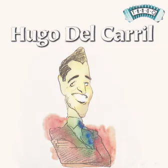 Solo Tango by Hugo Del Carril