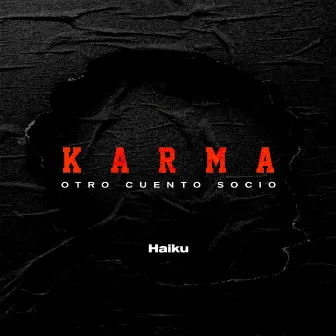 Karma by Otro Cuento Socio