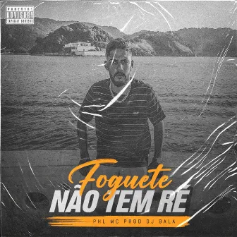 Foguete Não Tem Ré by PHL MC