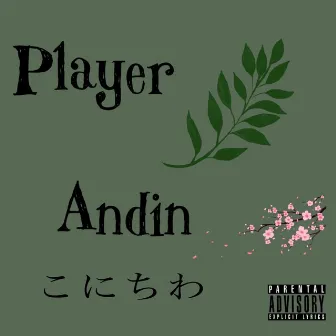 Player by Andin