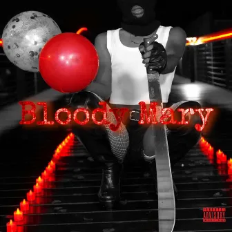 Bloody Mary by Angel Blacc