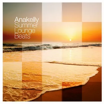 Summer Lounge Beats by Anakelly