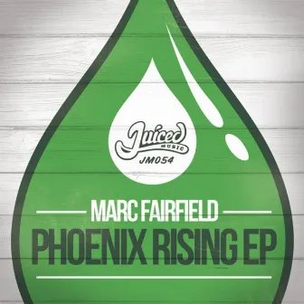 Phoenix Rising EP by Marc Fairfield