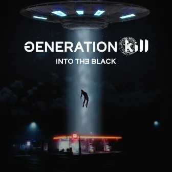 Into the Black by Generation Kill