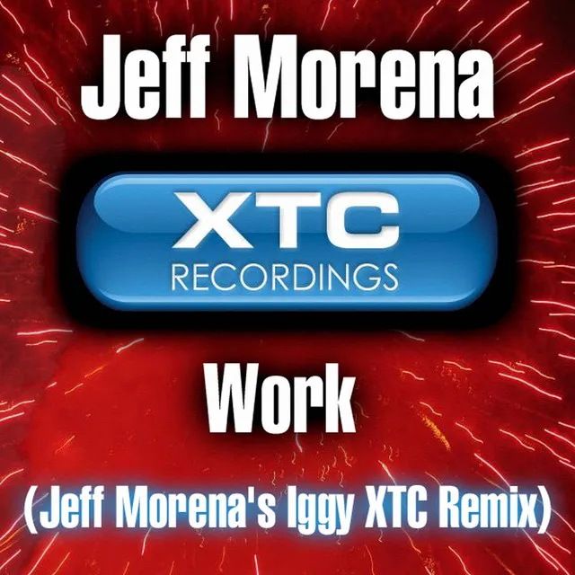 Work (Iggy XTC Remix)