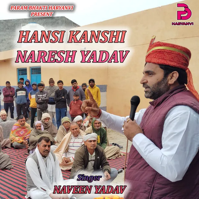 HANSI KANSHI NARESH YADAV